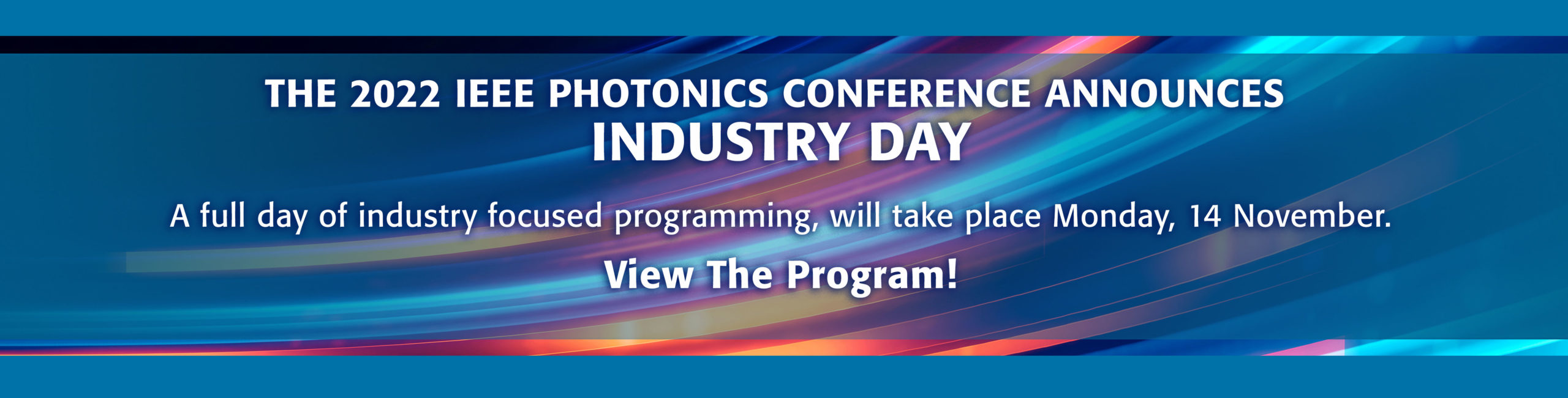 IEEE Photonics Conference Annual Meeting of the IEEE Photonics Society